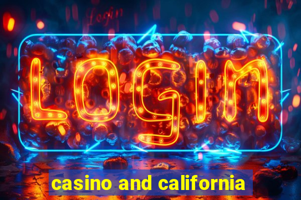 casino and california