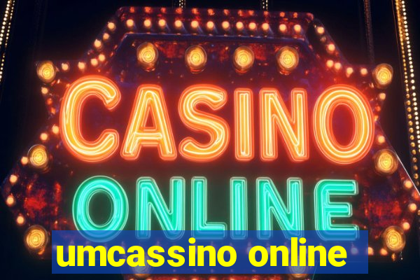 umcassino online