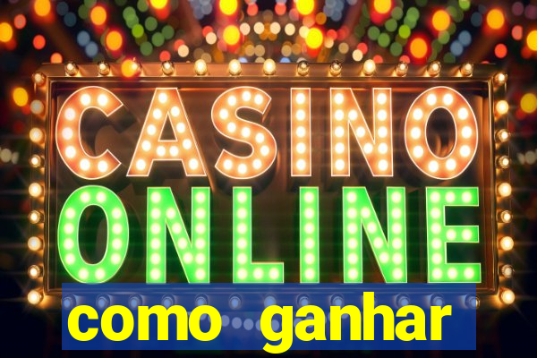 como ganhar dinheiro no slot