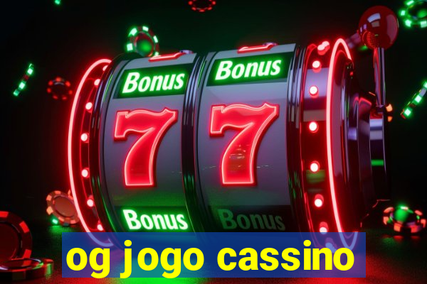 og jogo cassino