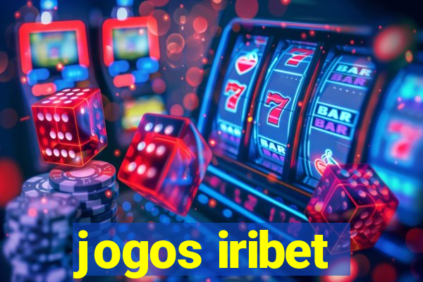 jogos iribet