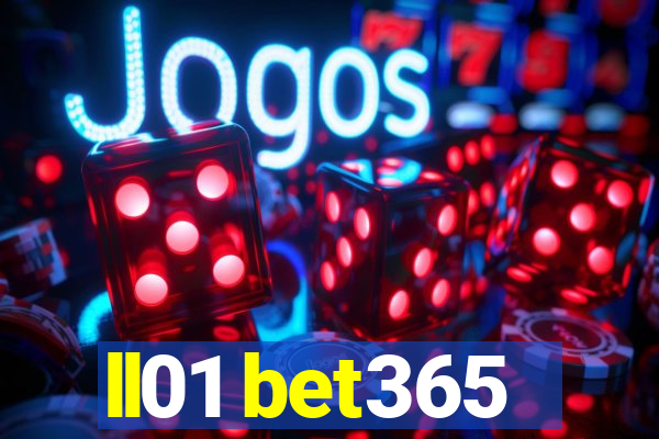 ll01 bet365