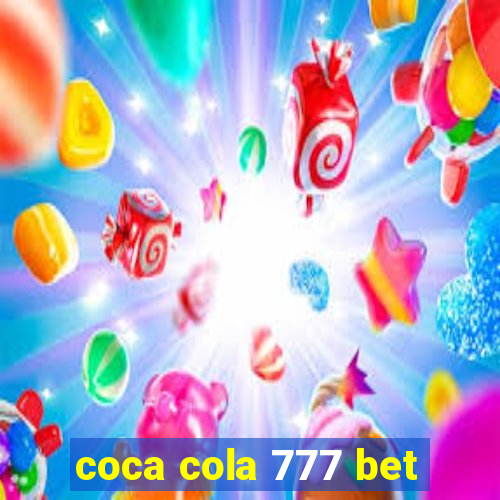 coca cola 777 bet