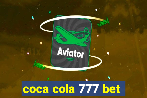 coca cola 777 bet