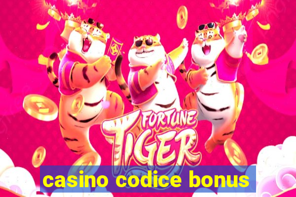 casino codice bonus