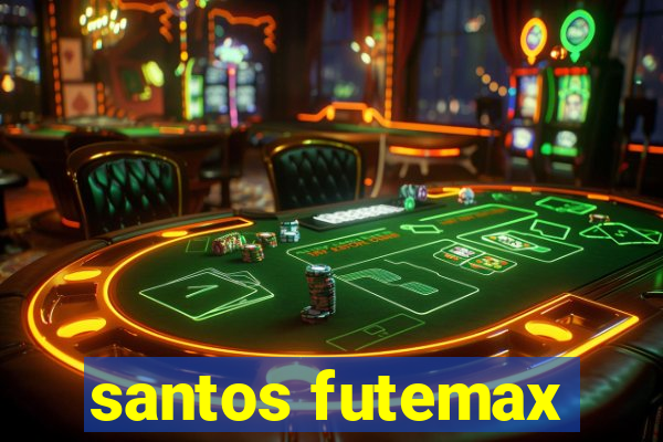 santos futemax