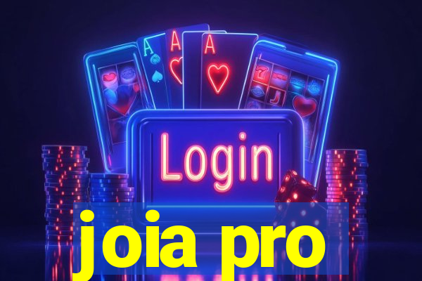 joia pro