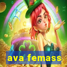 ava femass