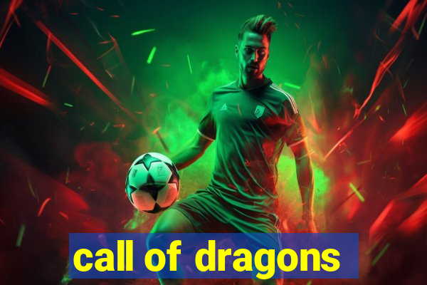 call of dragons