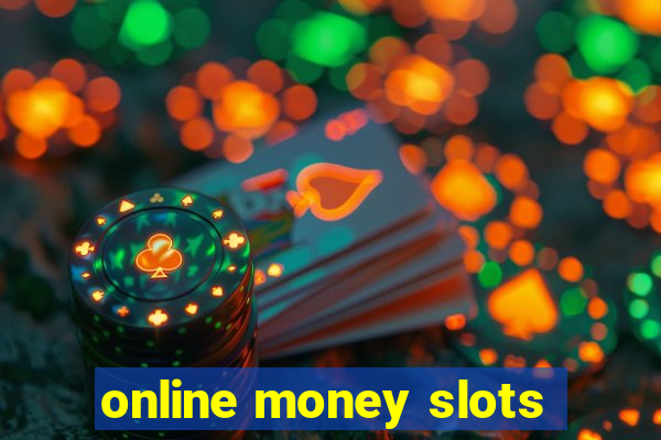 online money slots