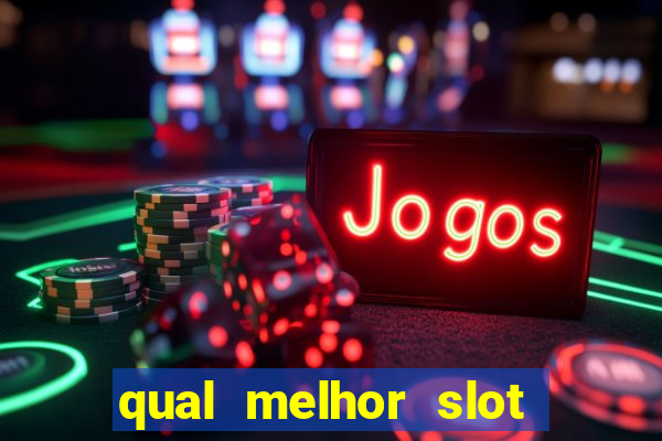 qual melhor slot da betano