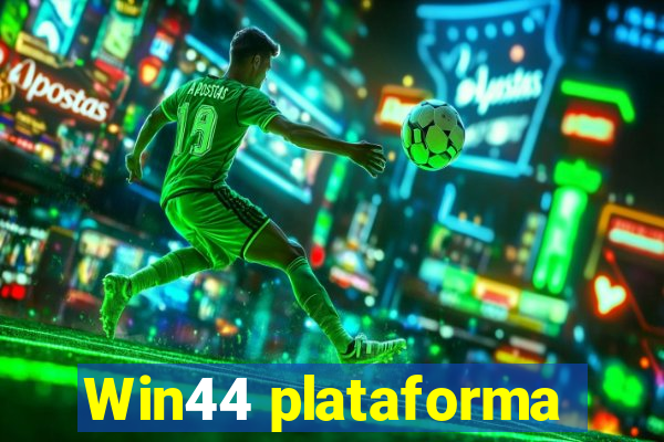 Win44 plataforma