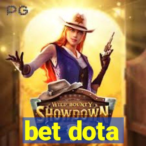 bet dota