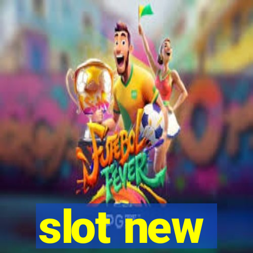 slot new