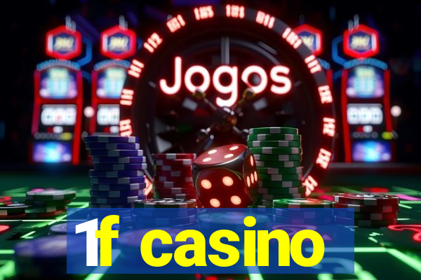 1f casino