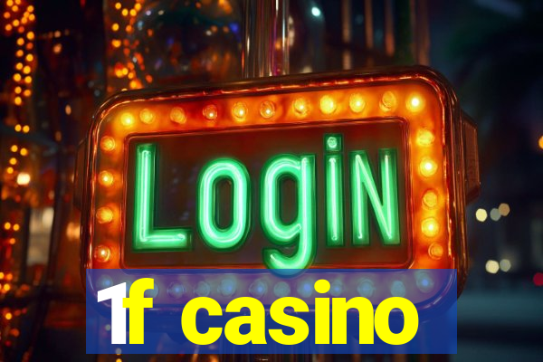 1f casino