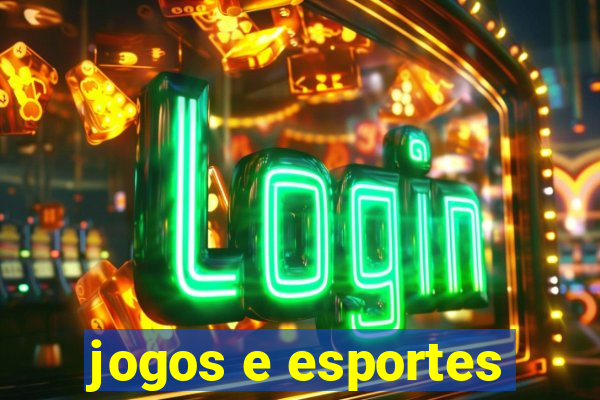 jogos e esportes