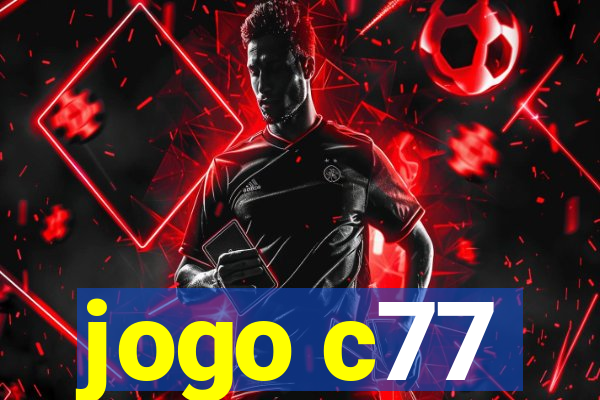 jogo c77