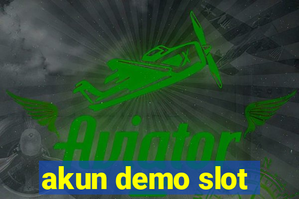 akun demo slot