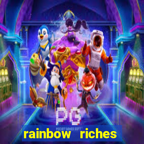 rainbow riches cluster magic slot