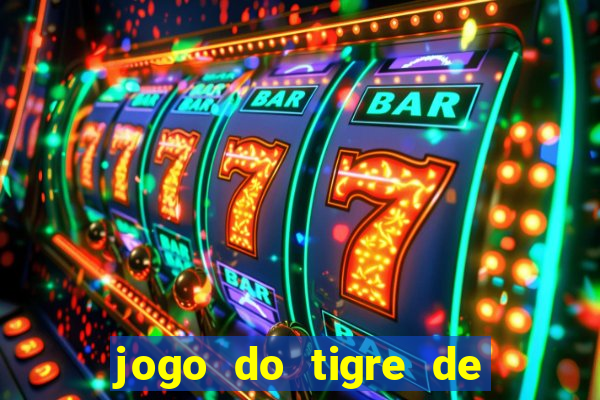 jogo do tigre de r$ 5