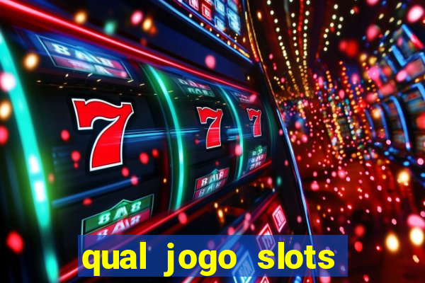 qual jogo slots paga mesmo