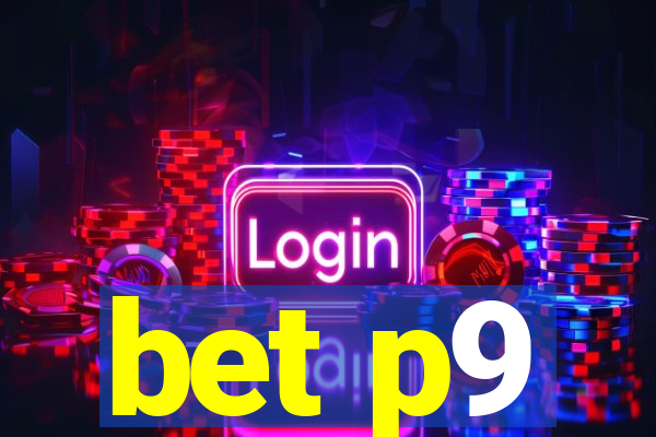 bet p9