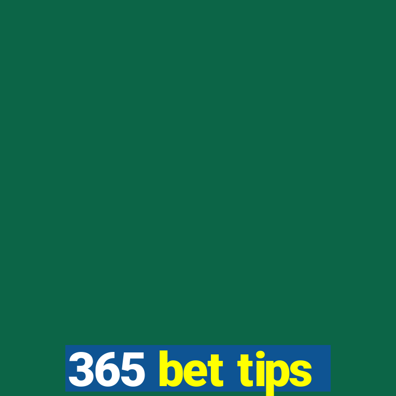 365 bet tips