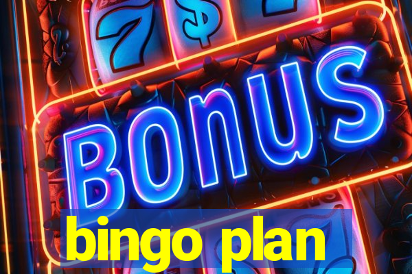 bingo plan