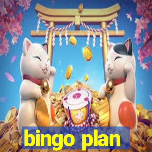 bingo plan