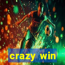 crazy win