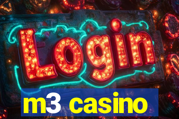 m3 casino