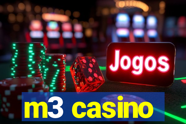 m3 casino