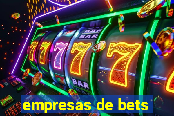 empresas de bets