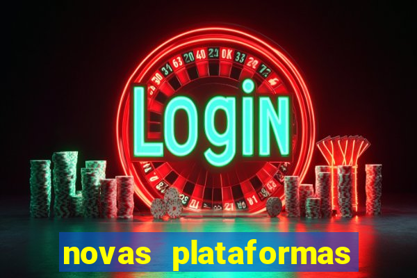 novas plataformas de slots