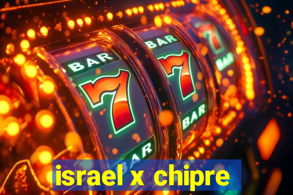 israel x chipre