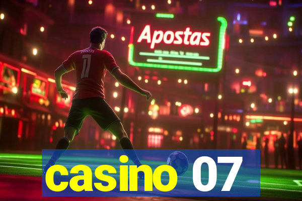 casino 07