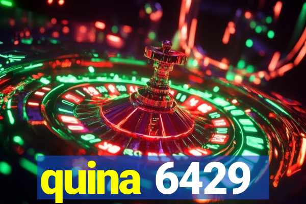 quina 6429