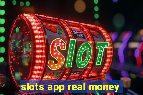 slots app real money