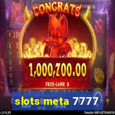 slots meta 7777