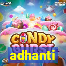 adhanti