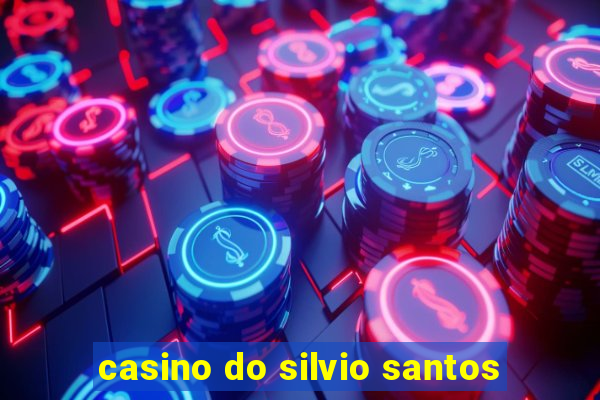 casino do silvio santos