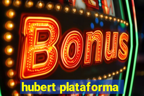 hubert plataforma