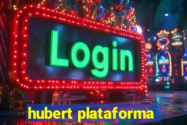 hubert plataforma