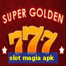 slot magia apk