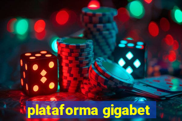 plataforma gigabet