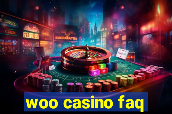 woo casino faq