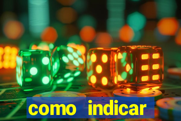 como indicar estrela bet