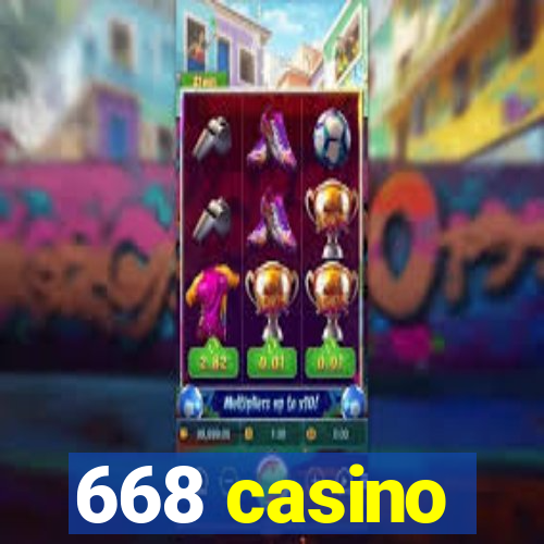 668 casino