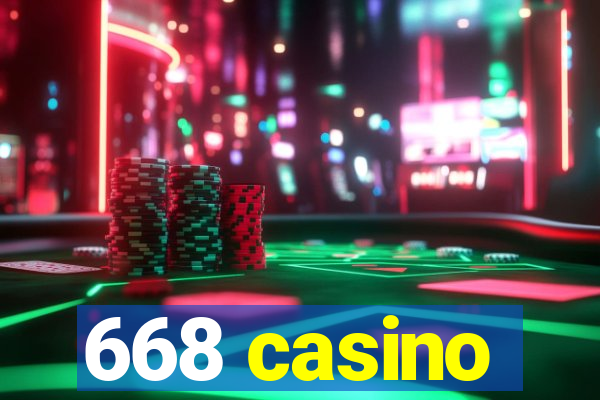 668 casino